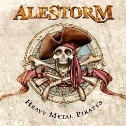 Heavy Metal Pirates - Alestorm