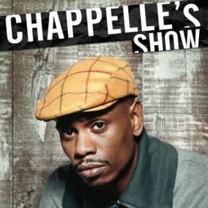 Wrap It Up Tight - Chappelle's Show (Ft. Dave Chappelle & Q-Tip)