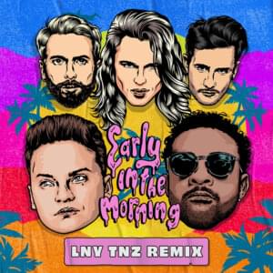 Early In The Morning (LNY TNZ Remix) - Kriss Kross Amsterdam, Shaggy & Conor Maynard