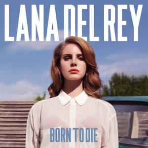 Lana Del Rey - Born to Die (ترجمه فارسی) - Lyrxo Farsi Translations (ترجمه‌ی فارسی)