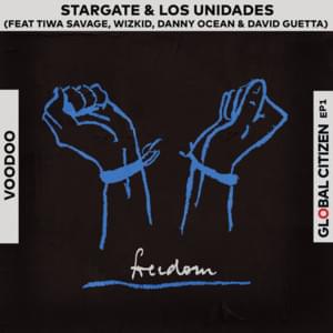 Voodoo - Los Unidades & Stargate (Ft. Danny Ocean, David Guetta, Tiwa Savage & Wizkid)