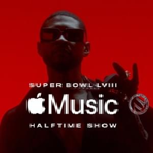 Super Bowl LVIII Halftime Show - USHER (Ft. Alicia Keys, H.E.R., Jermaine Dupri, Lil Jon, Ludacris & ​will.i.am)