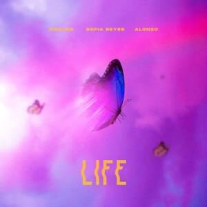 Life - Maejor, Sofía Reyes & Alonzo