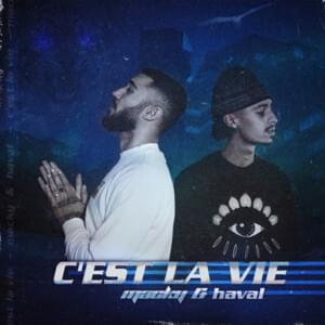 C’est la vie - Macky & Haval