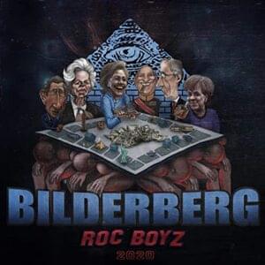 Bilderberg 2020 - Roc Boyz