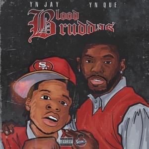 Brothers Keeper - YN Jay & YN Que