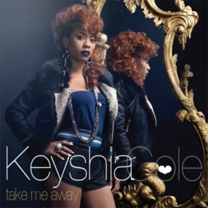 Take Me Away - Keyshia Cole