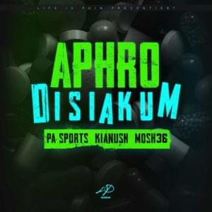 Aphrodisiakum - PA Sports, Kianush, Mosh36