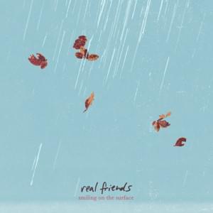 Smiling On The Surface - Real Friends