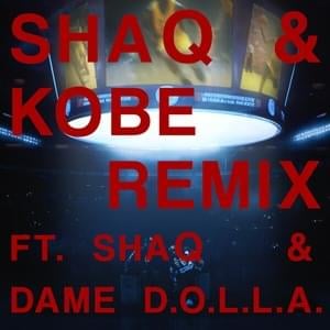 SHAQ & KOBE (Remix) - Rick Ross, Meek Mill, Shaquille O'Neal & Dame D.O.L.L.A.