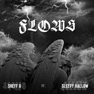 Flows - Sheff G (Ft. Sleepy Hallow)