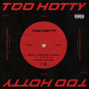 Too Hotty - Quality Control & Migos (Ft. Eurielle)