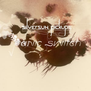 Panic Switch - Silversun Pickups