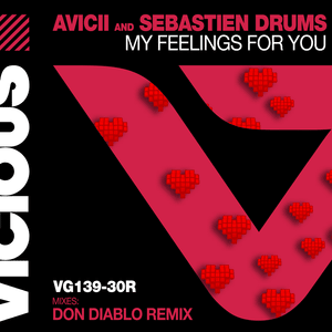 My Feelings For You (Don Diablo Remix) - Avicii & Sebastien Drums