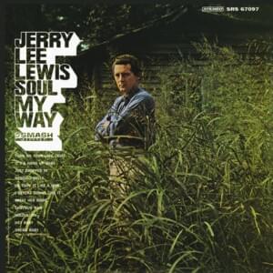 He Took It Like a Man - Jerry Lee Lewis