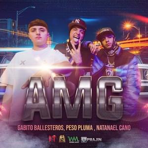 AMG - Natanael Cano, Peso Pluma & Gabito Ballesteros