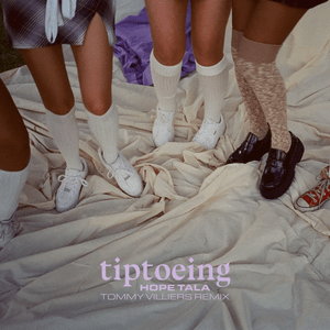 Tiptoeing (Tommy Villiers Remix) - Hope Tala