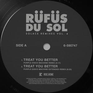 Treat You Better (Purple Disco Machine Remix) - RÜFÜS DU SOL