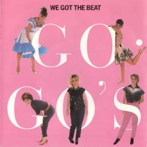 We Got the Beat - The Go-Go's