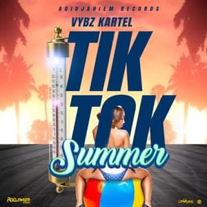 Tik Tok Summer - Vybz Kartel