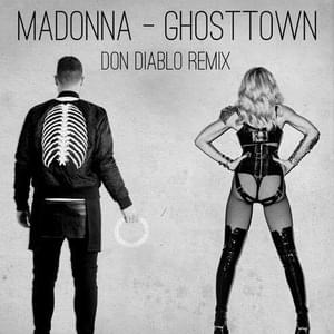 Ghosttown (Don Diablo Remix) - Madonna