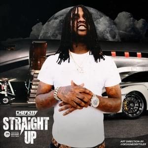 Straight Up - Chief Keef