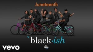 Juneteenth - Cast Of Black-ish (Ft. Anthony Anderson, Daveed Diggs, Jennifer Lewis, Laurence Fishburne, Marcus Scribner, Marsai Martin, Miles Brown, Tracee Ellis Ross & Yara Shahidi)