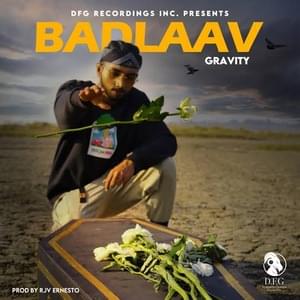 Badlaav - Gravity