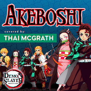 Akeboshi from Demon Slayer (Metal Version) - Thai McGrath