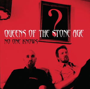 No One Knows - Queens of the Stone Age