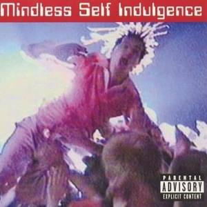 Thank God - Mindless Self Indulgence