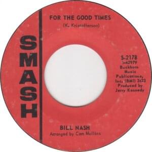 For the Good Times - Bill Nash