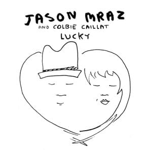 Lucky - Jason Mraz & Colbie Caillat