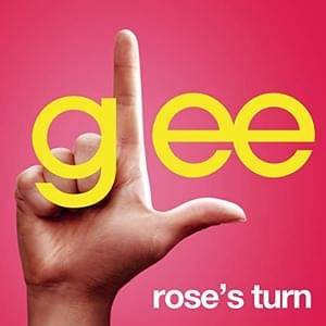 Rose’s Turn - Glee Cast