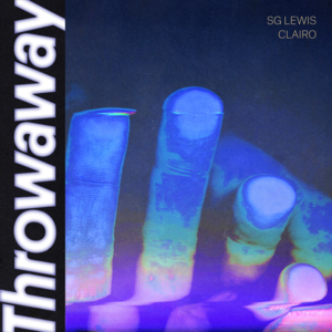 Throwaway - SG Lewis & Clairo