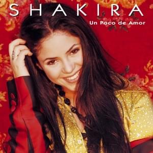 Um Pouco De Amor (Un Poco De Amor) - Shakira