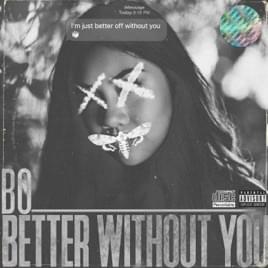 Better Without U - 6o