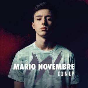 Goin Up - Mario Novembre