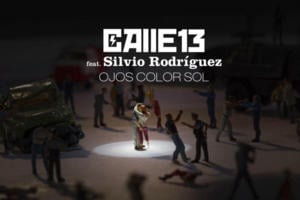 Ojos Color Sol - Calle 13 (Ft. Silvio Rodríguez)