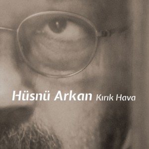 Kırık Hava - Hüsnü Arkan (Ft. Rubato)