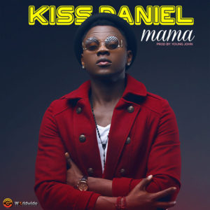 Mama - Kizz Daniel