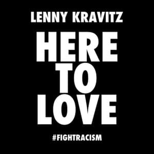 Here to Love - Lenny Kravitz