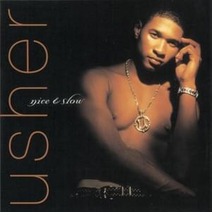 Nice & Slow - USHER