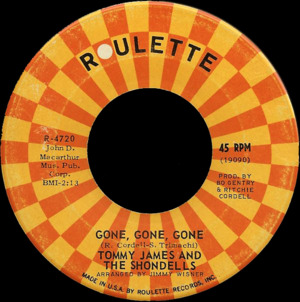 Gone, Gone, Gone - Tommy James and the Shondells