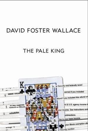 The Pale King (§1) - David Foster Wallace