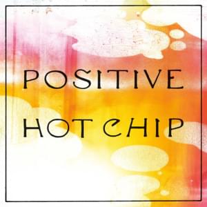 Positive - Hot Chip