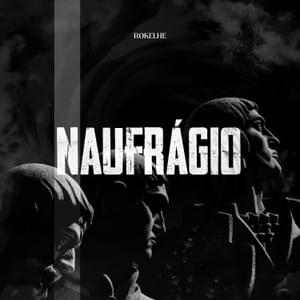 Naufrágio - Rokelhe