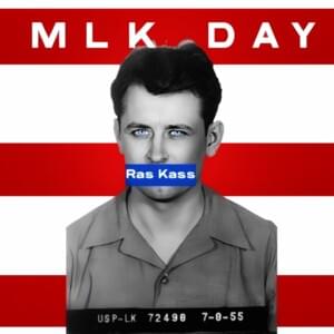 MLK Day - Ras Kass