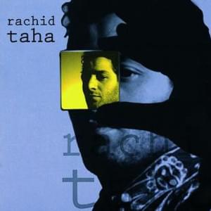 Voilà Voilà - Rachid Taha