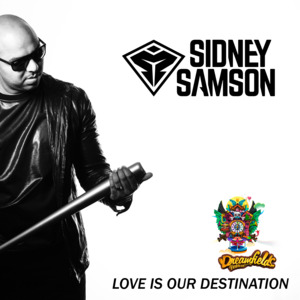 Love Is Our Destination - Sidney Samson (Ft. Eva Simons)